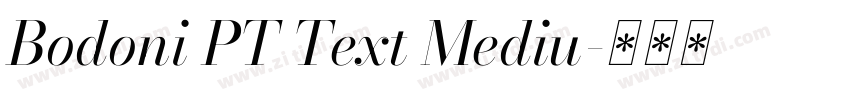 Bodoni PT Text Mediu字体转换